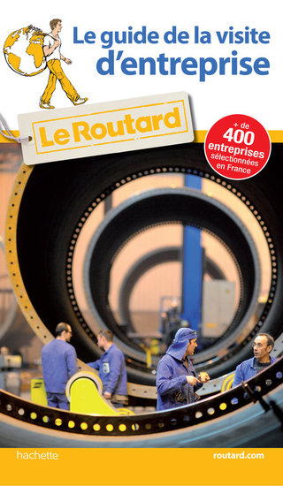 Cover image: Guide du Routard de la visite d'entreprise 9782013237031