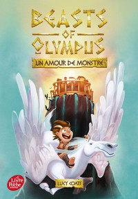 Cover image: Beasts of Olympus - Tome 1 - Un Amour de monstre 9782019110109