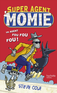 Cover image: Super Agent : Momie Tome 1 9782013975698