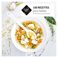 Cover image: 100 recettes pour bébés 9782013963763