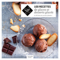 Cover image: 100 recettes de glaces et desserts glacés 9782011356277