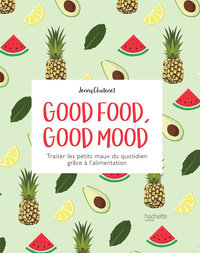 Cover image: Good Food good mood 9782011356734