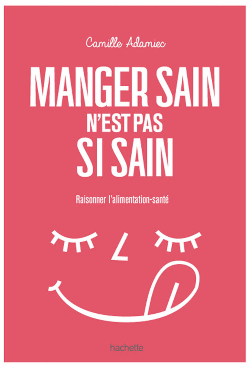 Manger sain n’est pas si sain