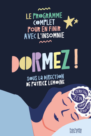 Cover image: DORMEZ ! Le Programme complet pour en finir avec l'insomnie 9782012046238