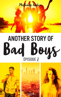 Cover image: Another story of bad boys - tome 2 9782012904507