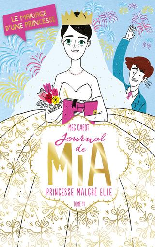 Cover image: Journal de Mia- Tome 11 - Le mariage d'une princesse 9782012256576