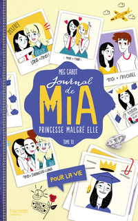 Cover image: Journal de Mia - Tome 10 - Pour la vie 9782013918077