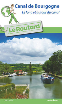 Cover image: Guide du Routard Canal de Bourgogne 9782012799769