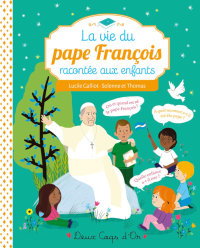 Cover image: La vie du pape François racontée aux enfants 9782017051213