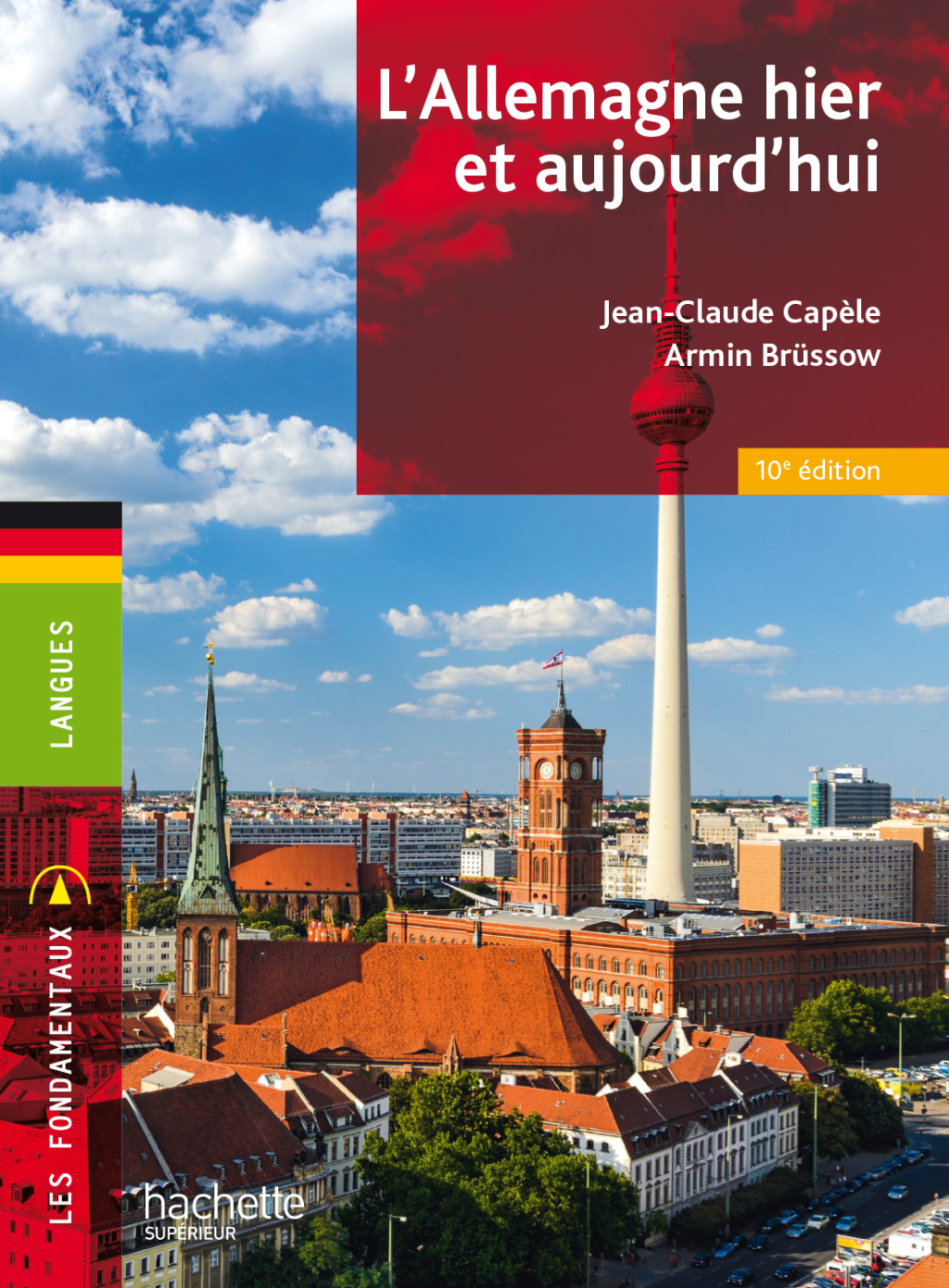 Les Fondamentaux : L’Allemagne Hier Et Aujourd’Hui