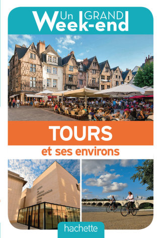 Cover image: Guide un grand week-end Tours et ses environs 9782017008620