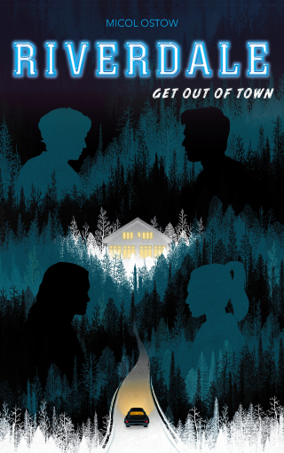 Cover image: Riverdale - Get out of town (2e roman officiel dérivé de la série Netflix) 9782016212363