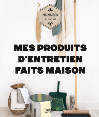 Cover image: Mes produits d'entretien faits maison 9782011182883