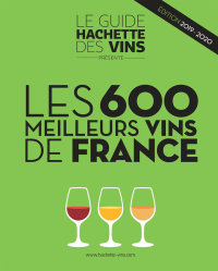 Cover image: 600 meilleurs vins de France 2019-2020 9782017075004