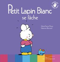 Cover image: Petit Lapin Blanc se fâche 9782013981453