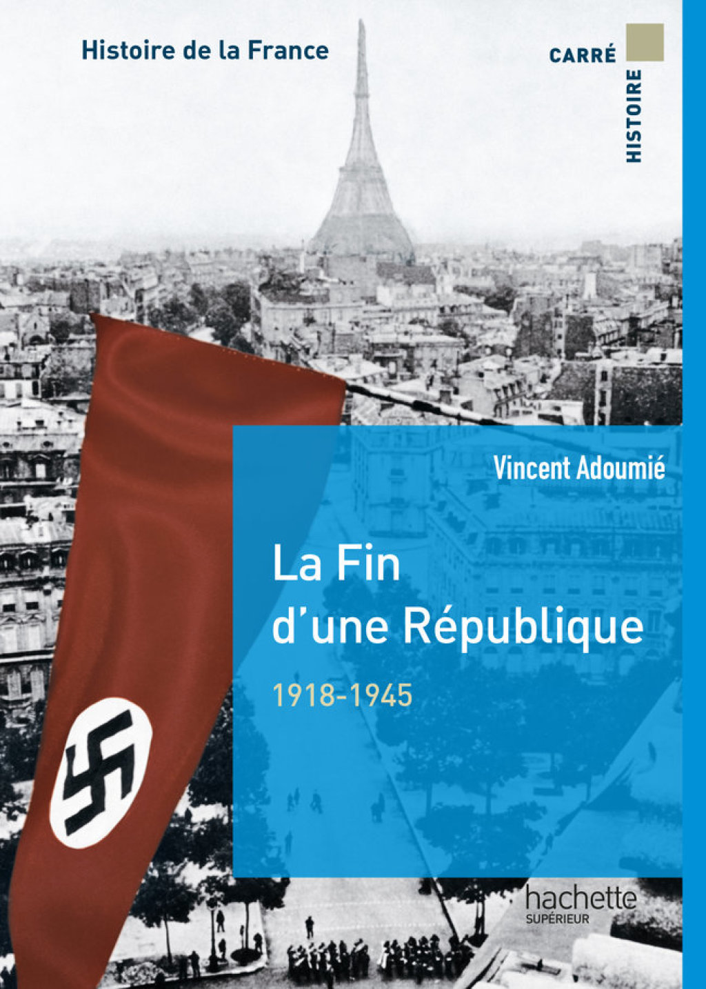 La fin d’une république 1918-1944