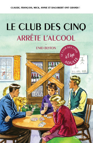 Cover image: Le Club des 5 arrête l'alcool 9782016277591