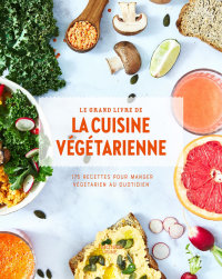 Cover image: Le grand livre de la cuisine végétarienne Nouvelle édition 9782016279731