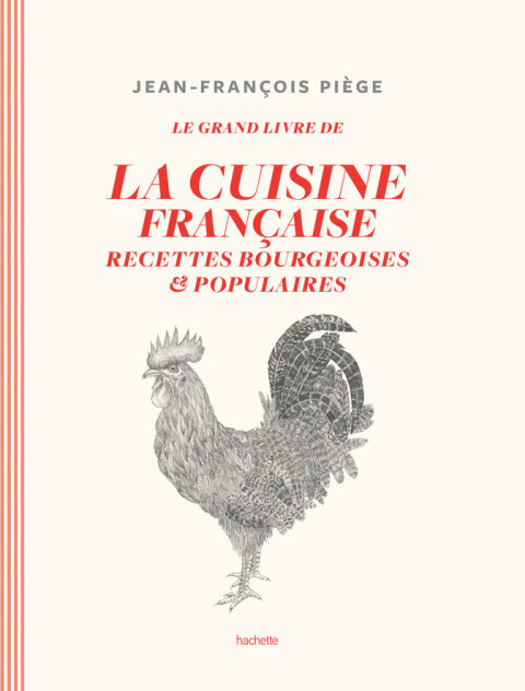 Le grand livre de la cuisine française: Recettes bourgeoises et populaires - FULL INSTANT DOWNLOAD | PDF DOCX EPUB