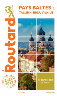 Cover image: Guide du Routard Pays baltes : Tallinn, Riga, Vilnuis 2022/23 9782017129592