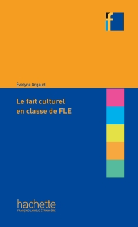 Cover image: Coll. F - Le fait culturel en classe de FLE (Ebook) 9782016286463
