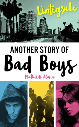 Cover image: L'Intégrale de la série Another Story of Bad Boys 9782017146872