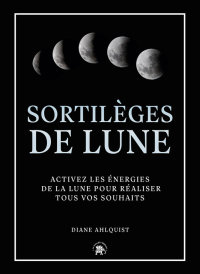 Cover image: Sortilèges de Lune 9782017159490