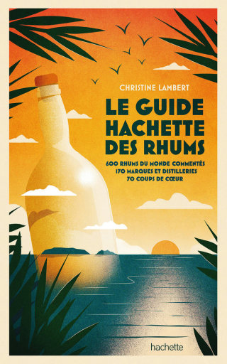 Cover image: Guide Hachette des Rhums 2022 9782017075097