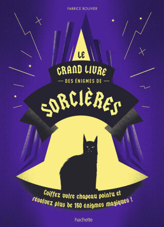 Cover image: Le grand livre des énigmes de sorcières 9782019462444