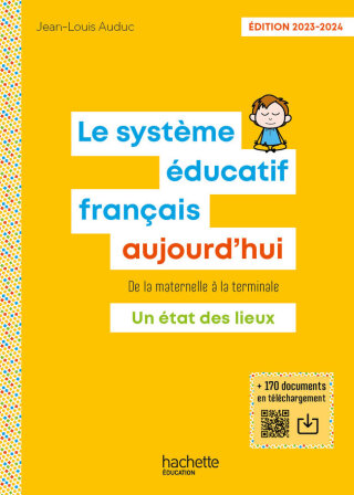 Cover image: Le Système éducatif français aujourd'hui - ePub FXL - Ed. 2023-2024 9782017179399