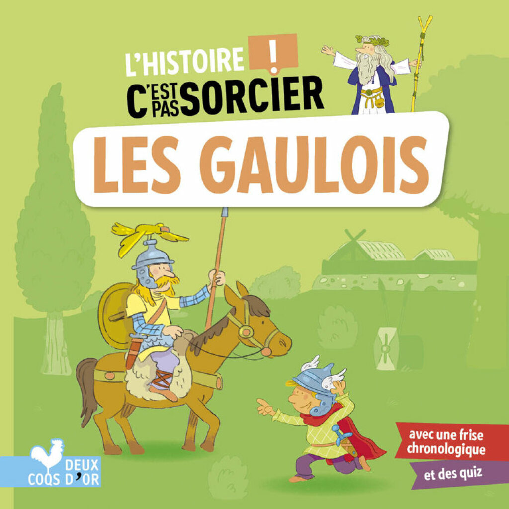 L’histoire C’est pas sorcier – Les Gaulois