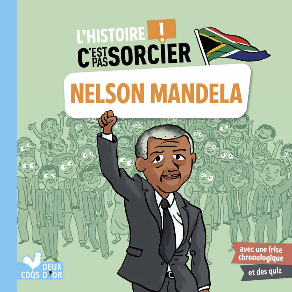 L’histoire C’est pas sorcier – Nelson Mandela
