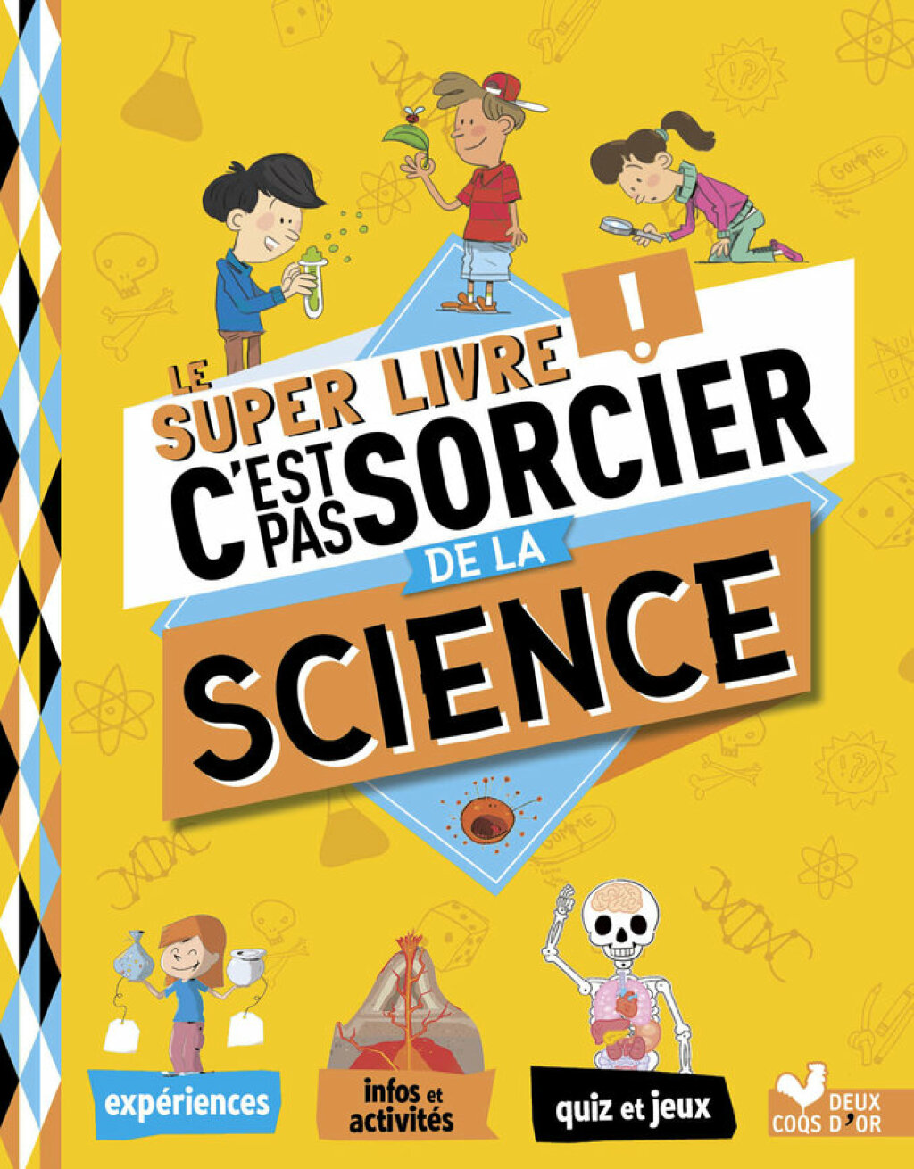 Le super livre C’est pas sorcier de la science
