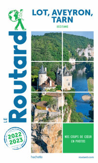 Cover image: Guide du Routard Lot, Aveyron, Tarn 2022/23 9782017187929