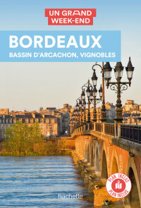 Cover image: Bordeaux Un Grand Week-end 9782017140184