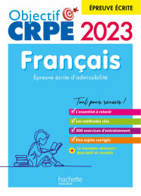 Cover image: Nouveau concours CRPE 2023 - Français - épreuve écrite d'admissibilité (Objectif Concours) 9782017186205