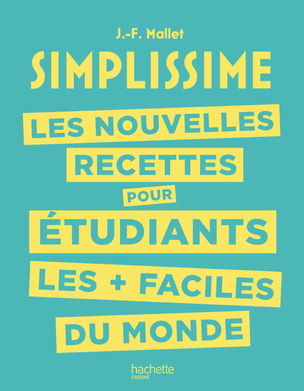 Les nouvelles recettes pour étudiants les + faciles du monde