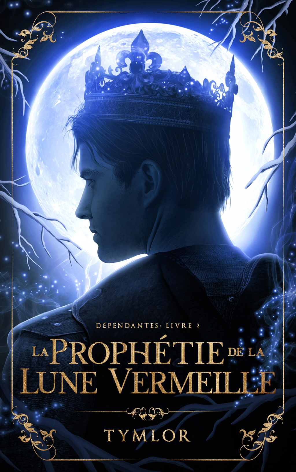 Dépendantes, La Prophétie de la Lune Vermeille – tome 2