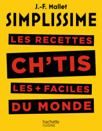 Cover image: Les recettes cht'is les + faciles du monde 9782019468774