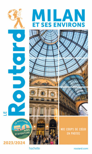 Cover image: Guide du Routard Milan et ses environs 2023/24 9782017218159