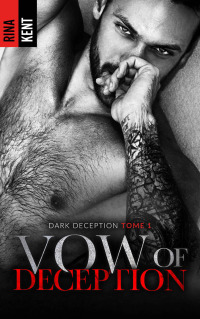 Cover image: Vow of deception (Dark Deception #1) 9782017230786