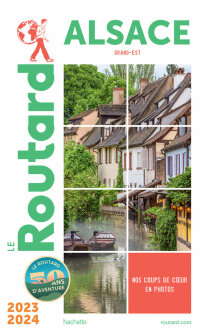 Cover image: Guide du Routard Alsace 2023/24 9782017228059