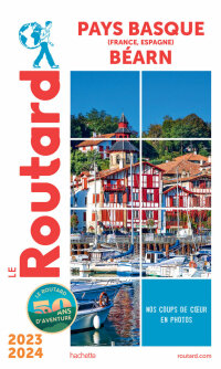 Cover image: Guide du Routard Pays basque, Béarn 2023/24 9782017228073