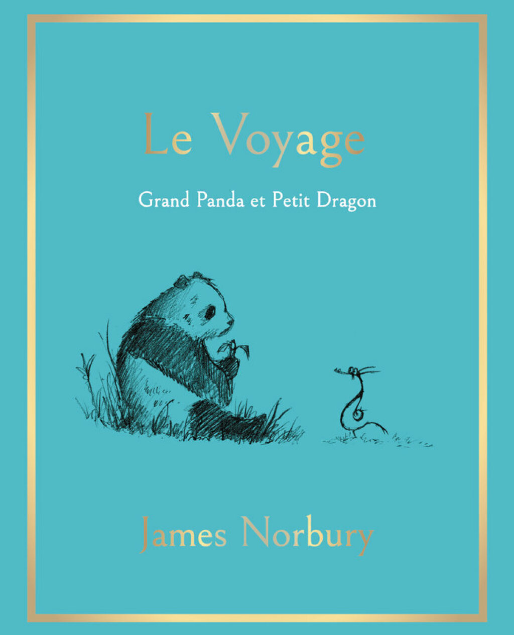 Le Voyage Grand Panda et Petit Dragon