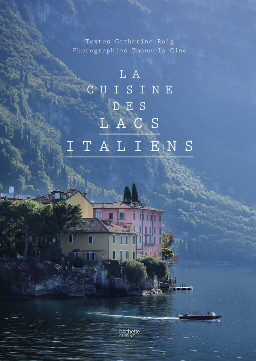 La cuisine des lacs italiens