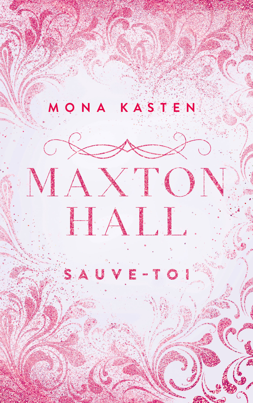 Maxton Hall – tome 2 – Le roman à l’origine de la série Prime Video Sauve-toi 1st Edition