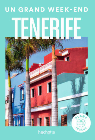 Cover image: Tenerife Guide Un Grand Week-end 9782017263548