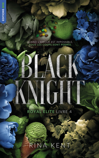 Cover image: Black Knight, Royal Elite Tome 4 9782017307082