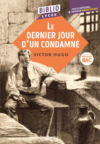 Cover image: BiblioLycée Le Dernier jour d'un condamné 9782017261476