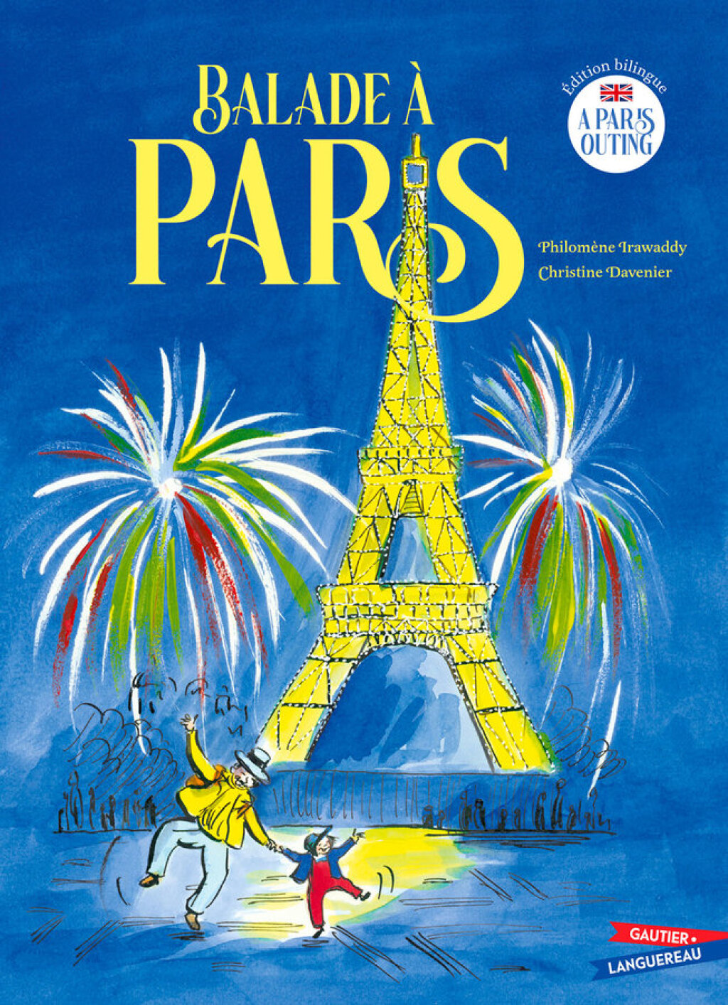 Balade à Paris – A Paris outing édition bilingue, français-anglais